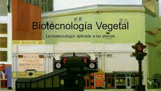 20 Biotecnología Vegetal [upl. by Ynohtna]