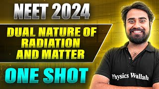 DUAL NATURE OF RADIATION AND MATTER in 1Shot  FULL CHAPTER COVERAGE ConceptsPYQs  Prachand NEET [upl. by Reprah]