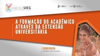 Saberes UEG  A formação do acadêmico através da extensão universitária [upl. by Joe]