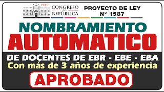 Congreso Aprueba Nombramiento Automático de Docentes Contratados con más de 3 años de Experiencia [upl. by Gladis307]