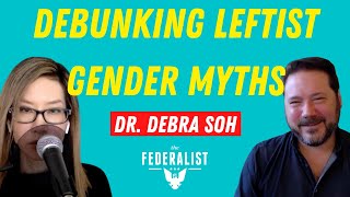 Gender Is Not Fluid Dr Debra Soh Debunks Popular Claims Of Leftist Science Deniers [upl. by Shoshanna829]