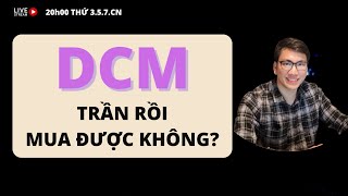 CỔ PHIẾU DCM ẨN SỐ CHO NĂM 2024 Phân tích và định giá cổ phiếu [upl. by Gow]