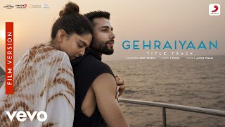 Gehraiyaan Title Track  Film Version  Deepika PadukoneSiddhantAnanyaOAFFSavera [upl. by Ginzburg]