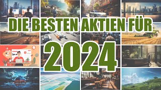 Die 25 BESTEN AKTIEN für 2024 [upl. by Adlar563]