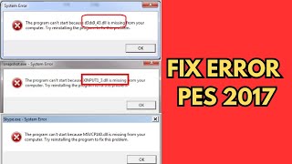 Mengatasi pes 2017 quotd3dx943dll was not found xinput13dll missing MSVCP140dll missingquot [upl. by Oz]