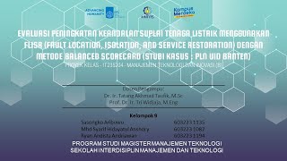 EVALUASI PENINGKATAN KEANDALAN SUPLAI TENAGA LISTRIK MENGGUNAKAN FLISR [upl. by Notsirb889]