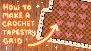 My Tapestry Crochet Grid Tutorial [upl. by Lalaj169]