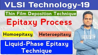 Epitaxy Process in IC fabrication  Liquid Phase Epitaxy  Epitaxial Growth Process in Hindi [upl. by Asirem]