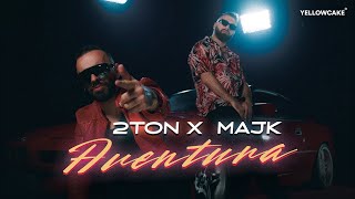 2TON X MAJK  AVENTURA prod by Nego [upl. by Rawlinson]