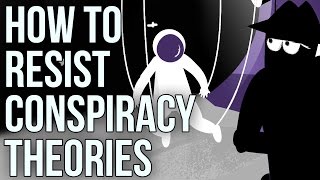 How to Resist Conspiracy Theories [upl. by Sabra394]