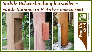 Baumstämme betonieren amp montieren  stabile Holzverbindung herstellen  Baumhaus selber bauen [upl. by Louella973]