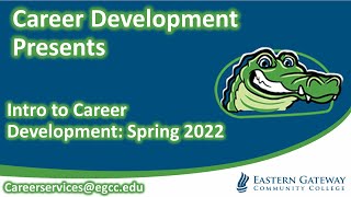 EGCC Career Development Spring 2022 Introduction [upl. by Trista399]