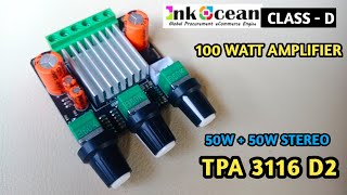 Tpa 3116d2 ic Amplifier  Inkocean iot 5050 Amplifier  100 Watt class d Amplifier  Tpa 3116d2 ic [upl. by Nilyak875]