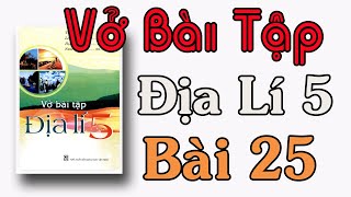 VỞ BÀI TẬP ĐỊA LÍ LỚP 5 BÀI 25 CHÂU MĨ [upl. by Noet952]