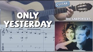 Only Yesterday  The Carpenters Guitar Notation  TAB [upl. by Atnom]