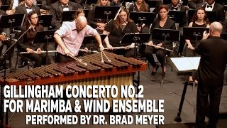 Concerto No 2 for Marimba and Wind Ensemble by David Gillingham  Marimba Literature Library [upl. by Tullius]