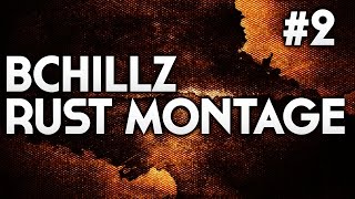 BCHILLZ Rust PvP Montage 2 [upl. by Eyahc]