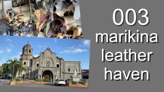 Where to buy leather in MARIKINA  LEATHER CAPITAL of the PHILIPPINES [upl. by Yennek]