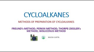 CYCLOALKANES PREPARATION OF CYCLOALKANES  FREUND  PERKIN THORPEZIEGLER  WILICENUS METHOD [upl. by Anair]