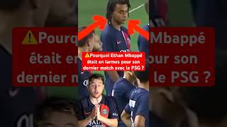 C’est TERRIBLE pour LUI 😭 football psg mbappe ethanmbappé ligue1 kylianmbappe realmadrid [upl. by Cummins915]