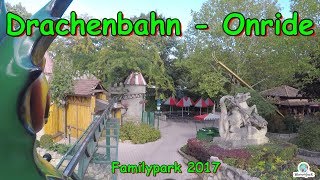 Drachenbahn  Onride  Familypark 2017 [upl. by Ynehteb]