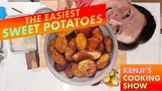 The Easiest Roast Sweet Potatoes  Kenjis Cooking Show [upl. by Ursula]