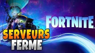 LES SERVEURS VONT FERMÉ sur FORTNITE CHAPITRE 4 Heure de réouverture [upl. by Hachmann]