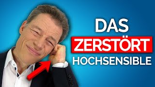 Diese 1 Sache zerbricht Hochsensible dich auch [upl. by Eillo]