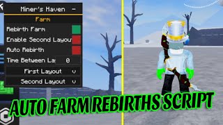 Roblox Miner’s Haven SCRIPT  AUTO FARM REBIRTHS [upl. by Assiluy39]