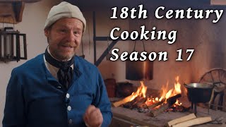 Cooking Marathon  18th Century Cooking Season 17 [upl. by Nalced]