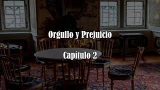 Audiolibro Orgullo y prejuicio Capítulos 1  6 [upl. by Llyrad]