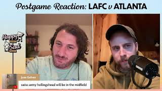 POSTGAME POD LAFC v Atlanta United [upl. by Gnik]