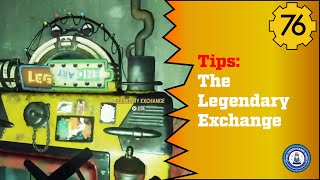 Fallout 76 Wastelanders Tips The Legendary Exchange [upl. by Harl]