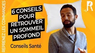 Comment bien dormir  6 conseils contre linsomnie [upl. by Ben]