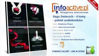 Saga Zmierzch  Stephenie Meyer  4 tomy  pakiet audiobooków MP3 [upl. by Lorn]