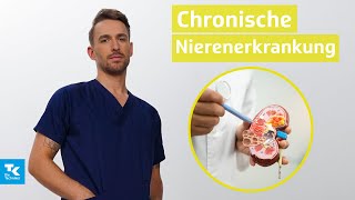 Chronische Nierenerkrankung verstehen Ursachen Symptome Diagnose amp Therapie  DocTommy [upl. by Ssirk]