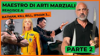 MAESTRO DARTI MARZIALI reagisce a BATMAN KILL BILL IPMAN 3 COBRA KAI  Parte 2⎮ Slim Dogs [upl. by Nita]