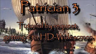 Tutorial by request getting Patrician III to HDWidescreen ✨ [upl. by Toby660]