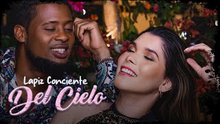 Lapiz Conciente  Del Cielo Video Oficial [upl. by Roer660]