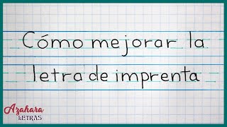 Cómo Mejorar la Caligrafía con Letra de Imprenta [upl. by Ynnor903]