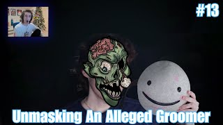 Unmasking An Alleged Groomer  The Gred Podcast 13 [upl. by Mctyre134]