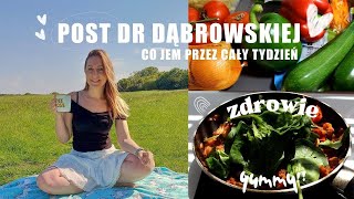 POST DR DĄBROWSKIEJ CO JEM PRZEZ CAŁY TYDZIEŃ [upl. by Cristie223]