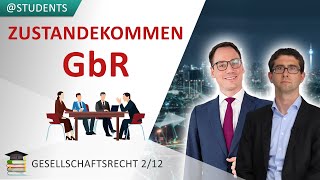 Gründung einer GbR § 705 BGB  Gesellschaftsrecht 212 [upl. by Eelyrag195]