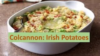 Colcannon Irish Potatoes [upl. by Nohsram]