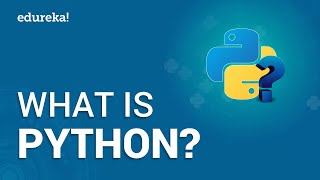 What is Python  Python Programming For Beginners  Python Tutorial  Edureka [upl. by Selyn885]