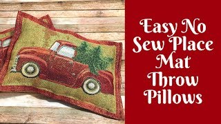 Christmas Crafts Easy No Sew Throw Pillows From Place Mats [upl. by Euqirdor]