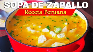 SOPA DE ZAPALLO  Receta Peruana PASO A PASO [upl. by Delanie]