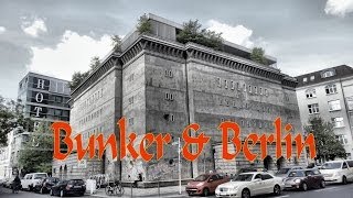 Bunker und Berlin [upl. by Niamart]