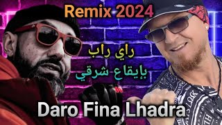 CHEB BILAL X MORO  Daro Fina Lhadra l Rai Rap Remix 2024 [upl. by O'Doneven]