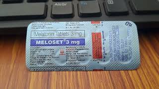 Meloset 3mg Tablet Uses Explained In Hindi melatonin [upl. by Bollen]